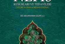 Nefsin Kusurları ve Tedavileri