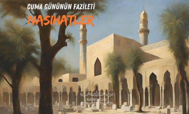 Cuma Gününün Fazileti