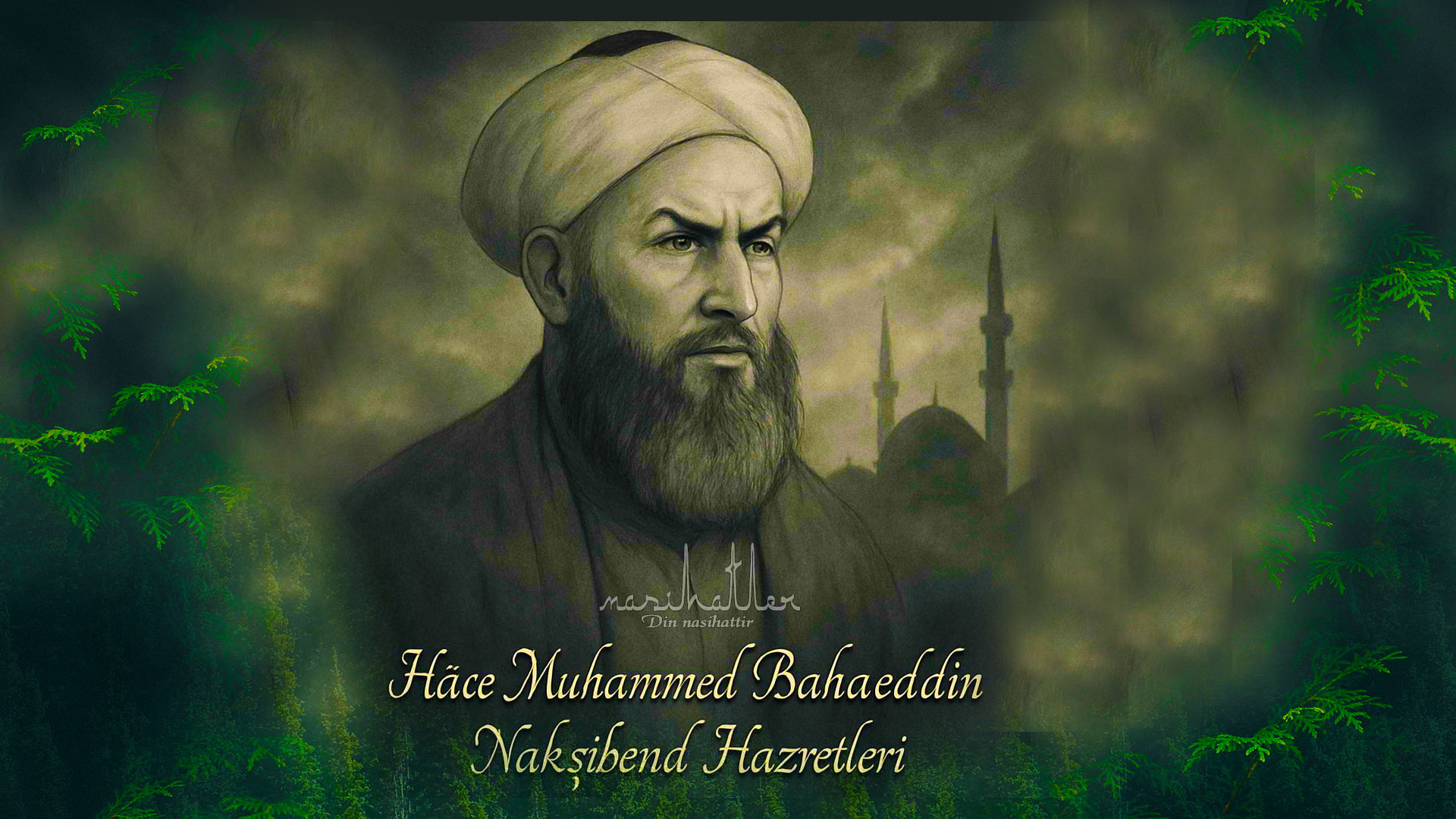 Şah-ı Nakşibendi Hazretleri